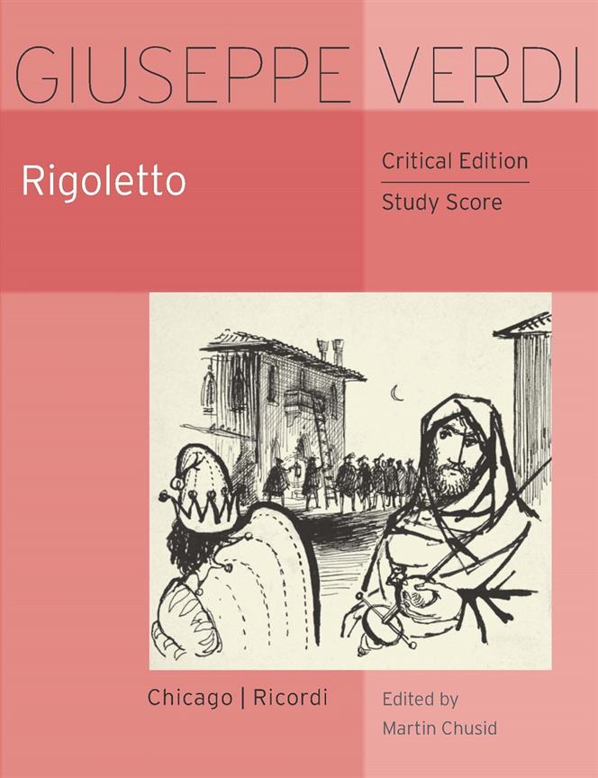 Rigoletto - Edited by Martin Chusid - opera